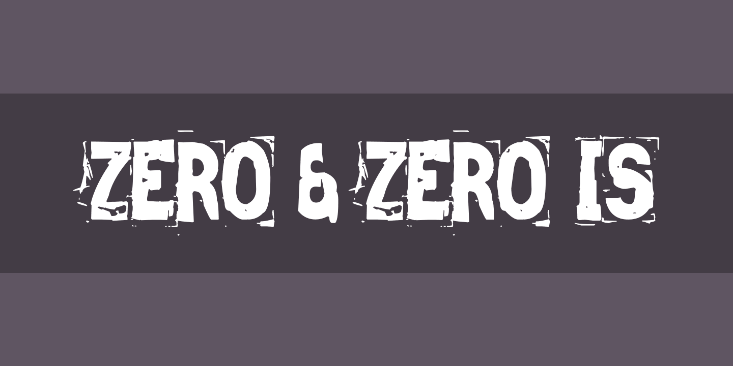 Schriftart Zero & Zero Is